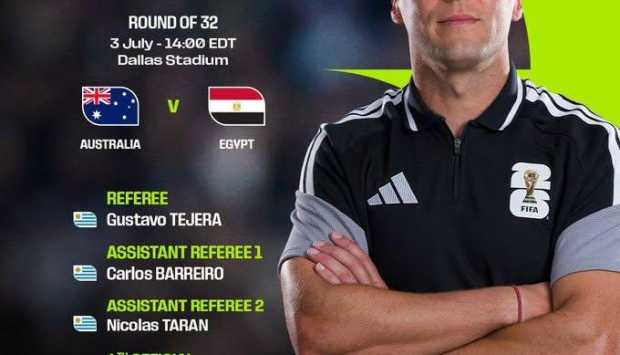 تحكيم الأوروجوياني جوستافو تيخيرا لمواجهة مصر وأستراليا في كأس العالم 2026