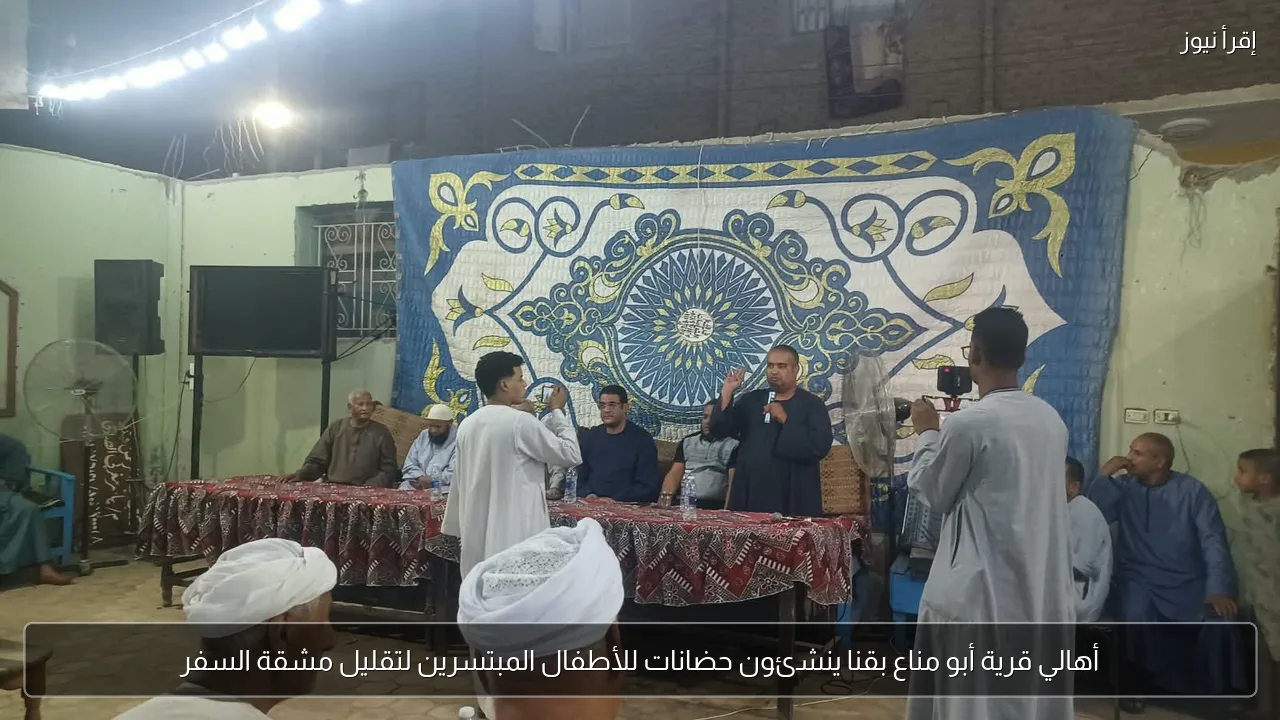 أهالي قرية أبو مناع بقنا ينشئون حضانات للأطفال المبتسرين لتقليل مشقة السفر