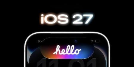 بمميزات ذكاء اصطناعي خارقة.. أبل تطلق النسخة التجريبية الأولى لنظام iOS 27 رسميا للمطورين
